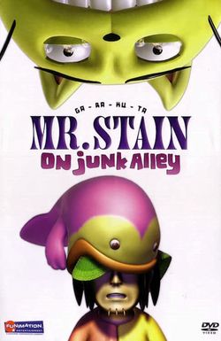 Mr. Stain on Junk Alley