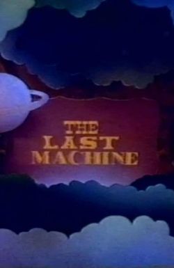 The Last Machine