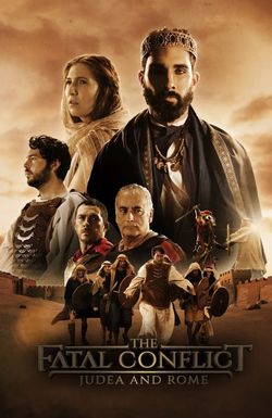 The Fatal Conflict: Judea and Rome