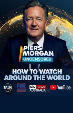 Piers Morgan Uncensored