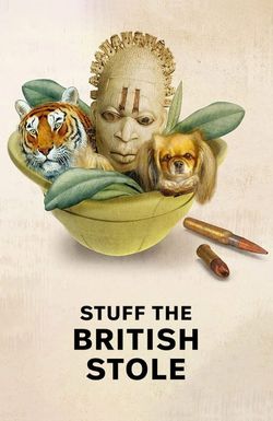 Stuff the British Stole