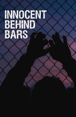 Innocent Behind Bars