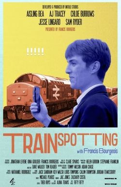 Trainspotting with Francis Bourgeois
