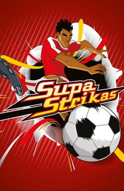 Supa Strikas: Rookie Season