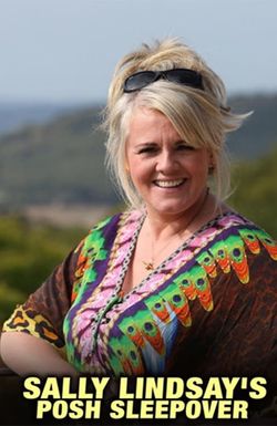 Sally Lindsay's Posh Sleepover