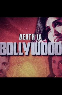 Death in Bollywood