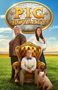 Pig Royalty