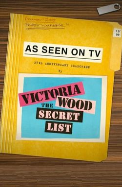 Victoria Wood: The Secret List