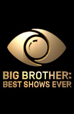 Big Brother: Best Shows Ever