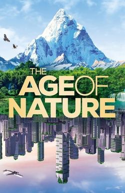 The Age of Nature