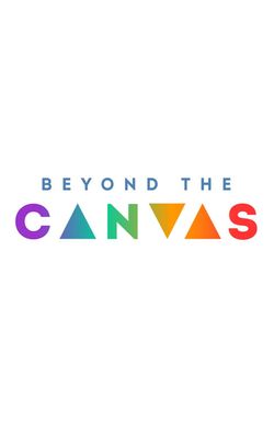Beyond the Canvas