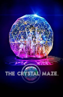 The Crystal Maze