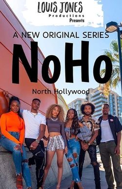 NoHo: A North Hollywood Story