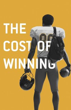 The Cost of Winning