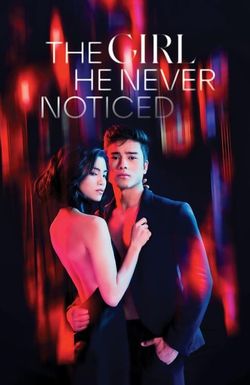The Girl He Never Noticed