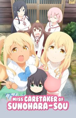 Miss Caretaker of Sunohara-sou