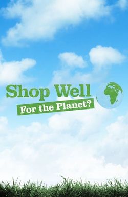 Shop well for the planet?