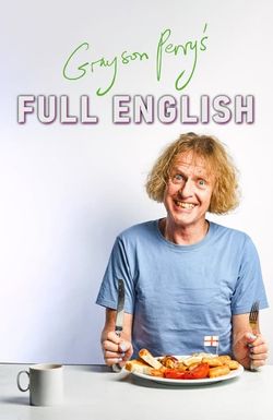 Grayson Perry's Full English