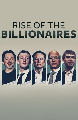 Rise of the Billionaires