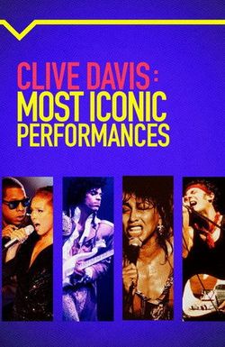 Clive Davis: Most Iconic Performances