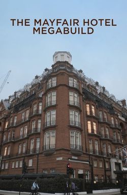The Mayfair Hotel Megabuild