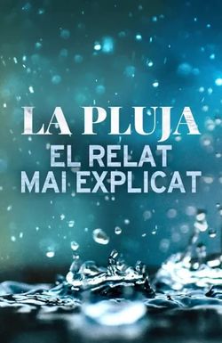 Rain: The Untold Story