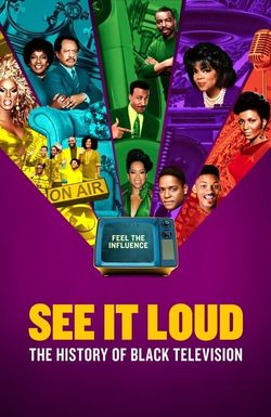 See It Loud: The History of Black Television