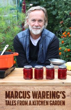 Marcus Wareing's Tales from a Kitchen Garden