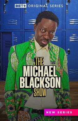 The Michael Blackson Show