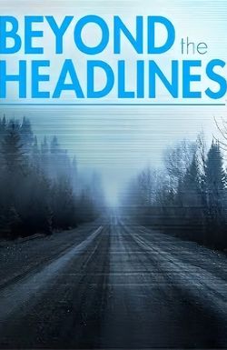 Beyond the Headlines