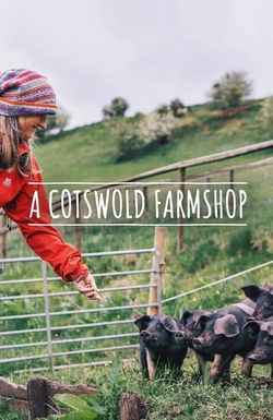 A Cotswold Farm Shop