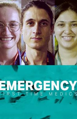 Emergency: First Time Medics