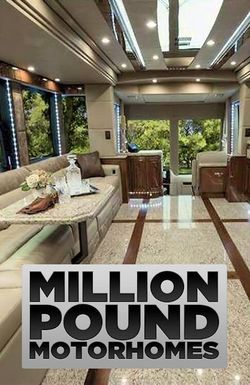 Million Pound Motorhomes