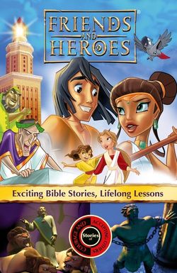 Friends and Heroes