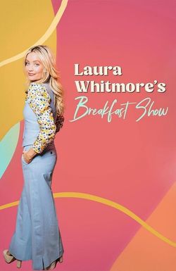 Laura Whitmore's Breakfast Show