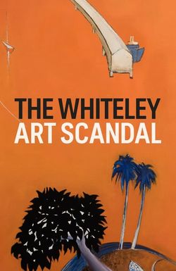 The Whiteley Art Scandal