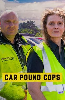 Car Pound Cops: Give Me My Car Back!