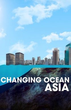 Changing Ocean Asia