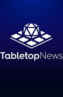 Tabletop News