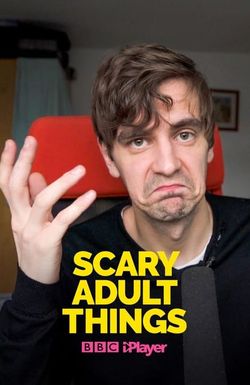 Scary Adult Things
