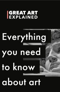 Great Art Explained