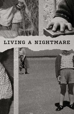 Living a Nightmare