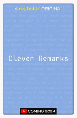 Clever Remarks