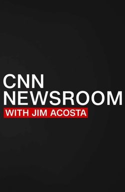CNN Newsroom Daily with Jim Acosta