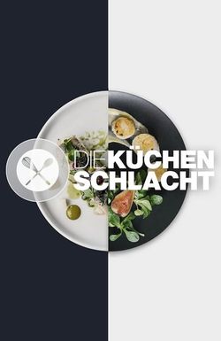 Die Küchenschlacht