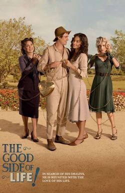 The Good Side of Life!