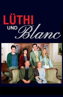 Lüthi und Blanc