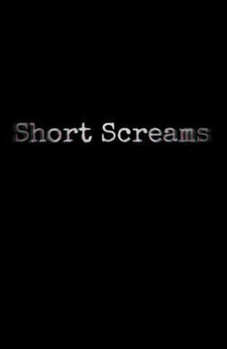 Short Screams