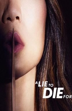 A Lie to Die For