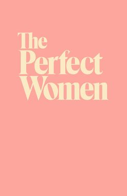 The Perfect Women